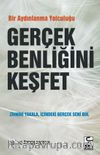 Gerçek Benliğini Keşfet