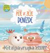 Kumtaşı Pete ve İnici Zeze Denizde