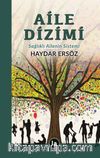 Aile Dizimi & Sağlıklı Ailenin Sistemi