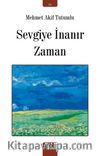 Sevgiye İnanır Zaman