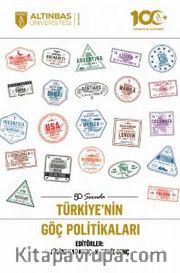 50 Soruda Türkiye’nin Göç Politikaları