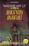 Anka’nın Anahtarı / Hayallerine Sahip Çık 2. Kısım