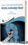 Bilişsel Davranışçı Terapi & Kuram ve Vaka Çalışmalarıyla Uygulama