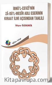 İbnü’l-Cevzî’nin Zadü’l-Mesîr Adlı Eserinin Kıraat İlmi Açısından Tahlili