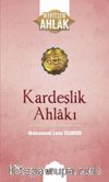 Kardeşlik Ahlakı