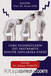 Core Egzersizlerin Üst Ekstremite Postür Yapılarına Etkisi