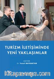 Turizm İletişiminde Yeni Yaklaşımlar