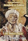 Dengbêjî ve Folklor