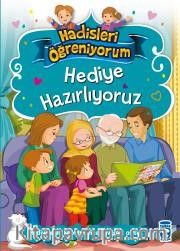 Hediye Hazırlıyoruz / Hadisleri Öğreniyorum