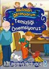 Temizliği Önemsiyoruz / Hadisleri Öğreniyorum