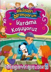 Yardıma Koşuyoruz / Hadisleri Öğreniyorum
