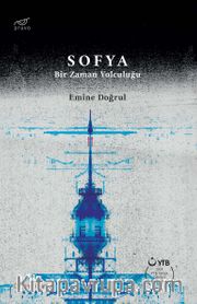 Sofya <br /> Bir Zaman Yolculuğu