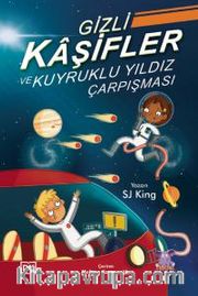 Gizli Kaşifler ve Kuyruklu Yıldız Çarpışması