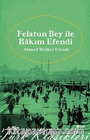 Felatun Beyle Rakım Efendi