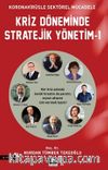 Kriz Döneminde Stratejik Yönetim 1