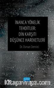 İnanca Yönelik Tehditler <br /> Din Karşıtı Düşünce Hareketleri