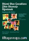 Otizmi Olan Çocuklara Zihin Okumayı Öğretmek & Uygulamalı Bir Rehber 