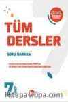7. Sınıf Tüm Dersler Soru Bankası