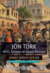 Jön Türk & Millî, İçtimai ve Siyasi Roman