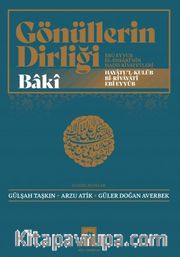 Gönüllerin Dirliği / Ebu Eyyub El-Ensarî'nin Hadis ve Rivayetleri