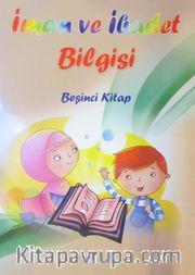 İman ve İbadet Bilgisi (Beşinci Kitap)