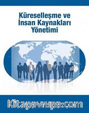 Küreselleşme ve İnsan Kaynakları Yönetimi