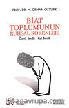 Biat Toplumunun Ruhsal Kökenleri & Özerk Benlik, Kul Benlik