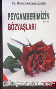 Peygamberimizin (s.a.v) Gözyaşları