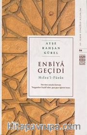 Enbiya Geçidi <br /> Hıfzul Füsus