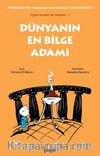 Dünyanın En Bilge Adamı / Küçük Filozoflar İçin Hikayeler 1
