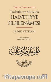 Tarîkatlar ve Silsileleri - Halvetiyye Silsilenamesi