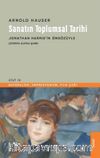 Sanatın Toplumsal Tarihi 4 & Natüralizm, Empresyonizm, Film Çağı