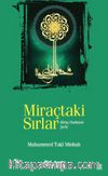 Miraçtaki Sırlar & Miraç Hadisinin Şerhi