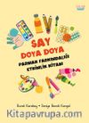 Say Doya Doya & Parmak Farkındalığı Etkinlik Kitabı