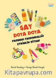 Say Doya Doya <br /> Parmak Farkındalığı Etkinlik Kitabı