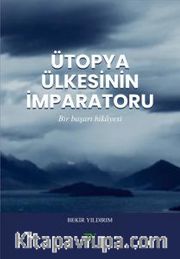 Ütopya Ülkesinin İmparatoru