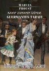 Kayıp Zamanın İzinde Guermantes Tarafı (3. Kitap)