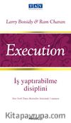 Execution &  İş Yaptırabilme Disiplini
