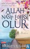 Allah Nasip Ederse Olur
