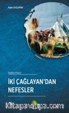 İki Çağlayan’dan Nefsler
