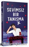 Sevimsiz Bir Tanışma