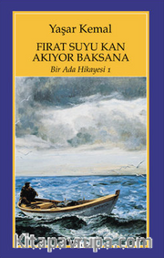 Fırat Suyu Kan Akıyor Baksana / Bir Ada Hikayesi 1