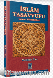 İslam Tasavvufu Cennet Yolu Rehberi