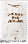 Şafiiler İçin Temel Dini Bilgiler & Akidetu'l-İman Tercümesi