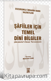 Şafiiler İçin Temel Dini Bilgiler <br /> Akidetu'l-İman Tercümesi
