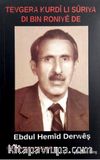 Tevgera Kurdî Li Sûrıya Di Bin Roniyê de