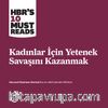Kadınlar İçin Yetenek Savaşını Kazanmak