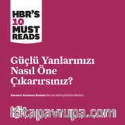 Güçlü Yanlarınızı Nasıl Öne Çıkarırsınız?