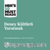 Deney Kültürü Yaratmak