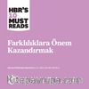 Farklılıklara Önem Kazandırmak